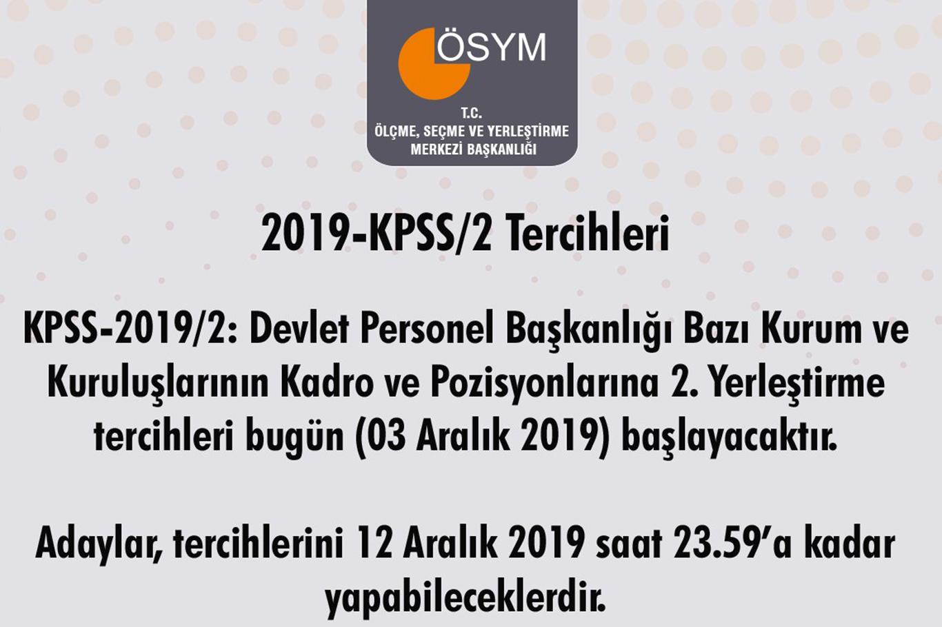 KPSS-2019/2 tercihleri bugün başlıyor KPSS-2019/2 tercihleri bugün başlıyor